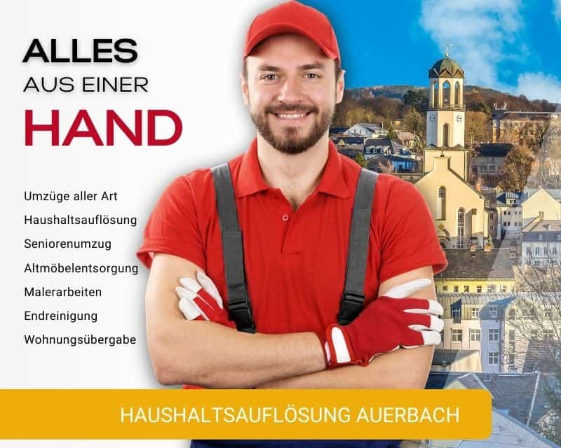 Haushaltsauflösung Auerbach Entrümpelung