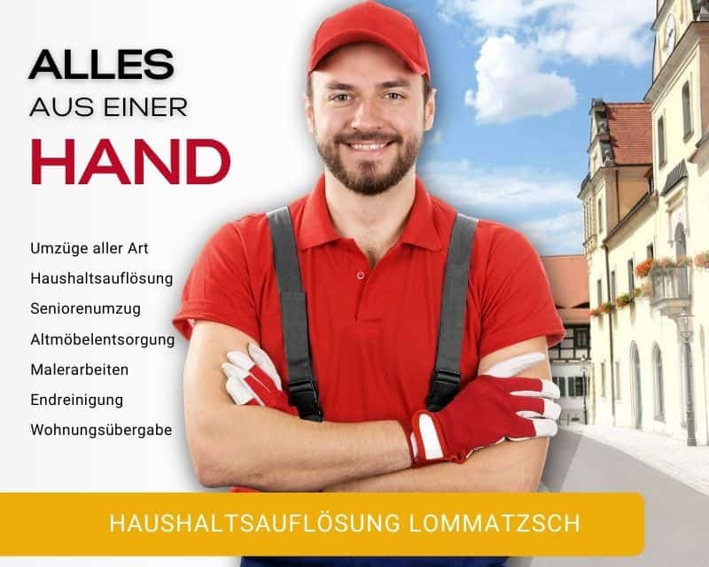 Haushaltsauflösung Lommatzsch Entrümpelung